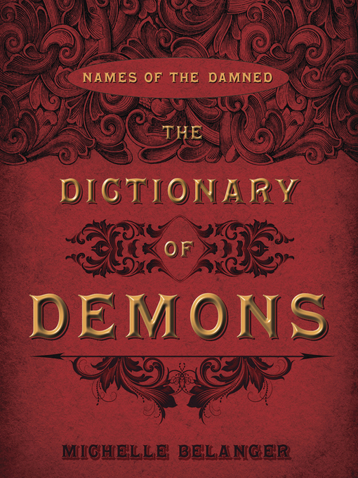 Title details for The Dictionary of Demons by Michelle Belanger - Available
